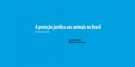 Livro mergulha no mundo do direito dos  animais